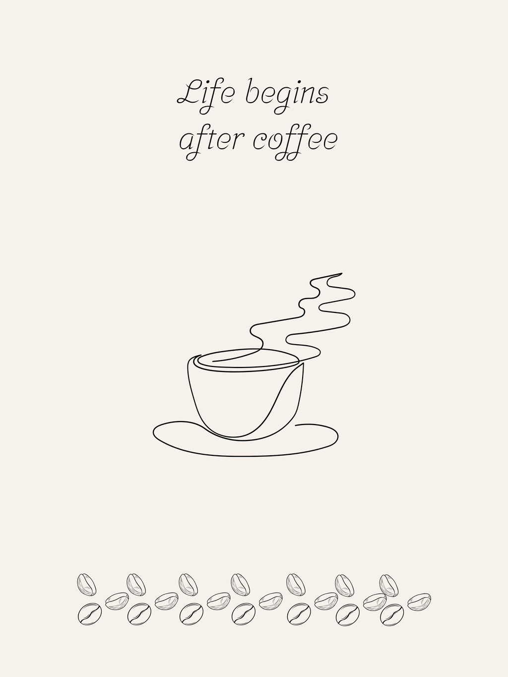 Life Begins After Coffee